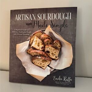Artisan Sourdough Made Simple Cookbook - Emile Raffe